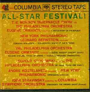 Mormon Tabernacle Choir, The New York Philharmonic Orchestra, The Philadelp ...