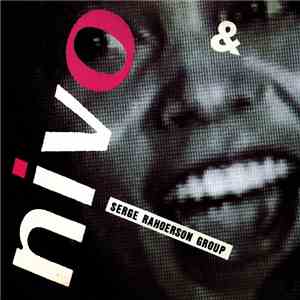 Nivo & Serge Rahoerson Group - Nivo & Serge Rahoerson Group