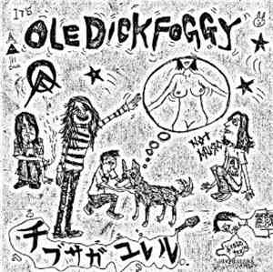 OLEDICKFOGGY - チブサガユレル