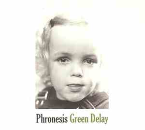 Phronesis - Green Delay
