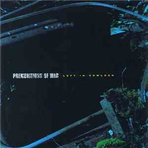Premonitions Of War - Left In Kowloon