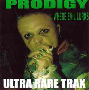 Prodigy - Ultra Rare Trax