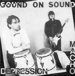 Sound On Sound  - Macho / Depression