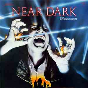 Tangerine Dream - Near Dark (Original Motion Picture Score)