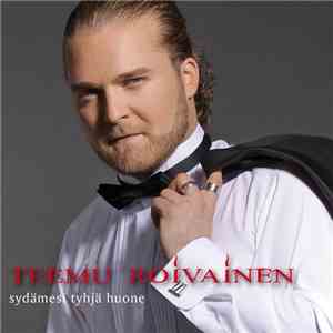 Teemu Roivainen - Sydämesi Tyhjä Huone