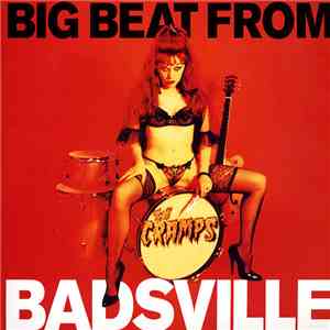 The Cramps - Big Beat From Badsville