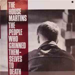 The Housemartins - The People Who Grinned Themselves To Death