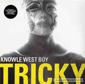 Tricky - Knowle West Boy