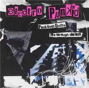 Various - Electro Punk'd