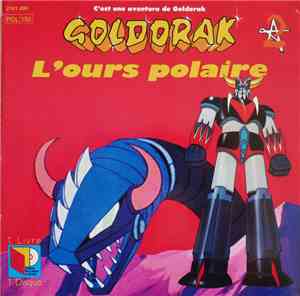Various - Goldorak - L'Ours Polaire