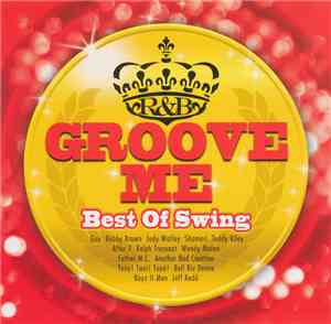 Various - Groove Me -Best Of Swing-