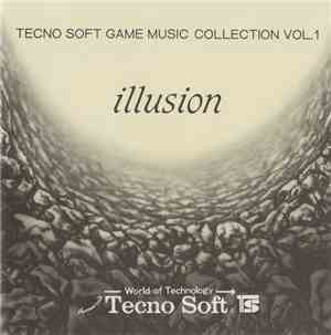 Various - Illusion (Tecno Soft Game Music Collection Vol. 1) = イリュージョン (テクノ ...