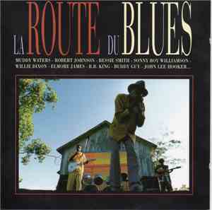Various - La Route Du Blues