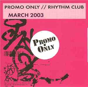 Various - Promo Only Rhythm Club: March 03