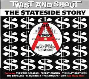 Various - Twist And Shout (The $tateside Story)