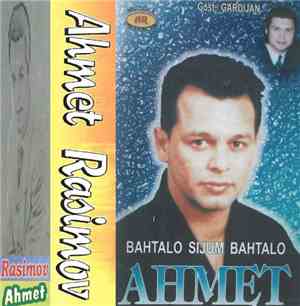 Ahmet Rasimov - Bahtalo Sijum Bahtalo