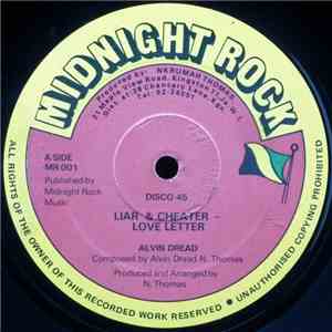 Alvin Dread - Liar & Cheater - Love Letter