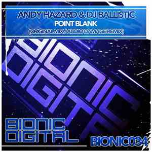 Andy Hazard & DJ Ballistic - Point Blank