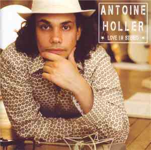 Antoine Holler - Love In Stereo