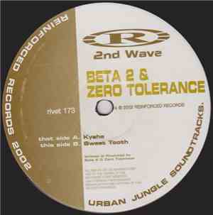 Beta 2 & Zero Tolerance - Kysha / Sweet Tooth