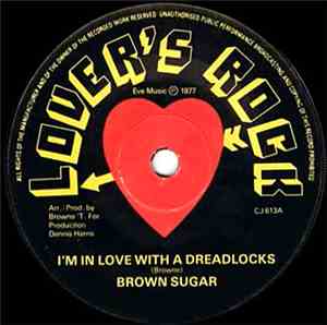 Brown Sugar  - I'm In Love With A Dreadlocks