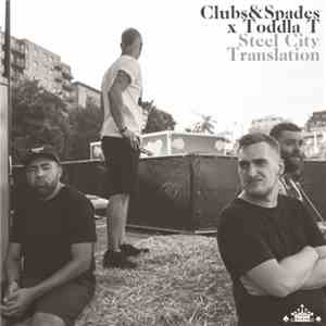 Clubs & Spades x Toddla T - Steel City Translation