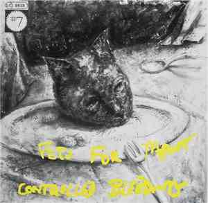 Controlled Bleeding / Doc Wör Mirran - Pets For Meat / Screaming For Tittie ...