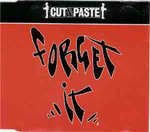 Cut & Paste - Forget It