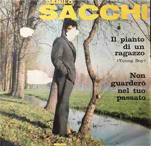 Danilo Sacchi - Il Pianto Di Un Ragazzo / Non Guarderò Nel Tuo Passato