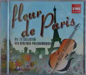 Die 12 Cellisten Der Berliner Philharmoniker - Fleur De Paris