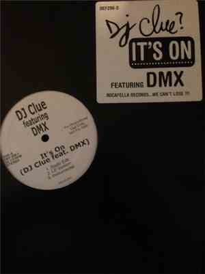 DJ Clue, DMX - It's On
