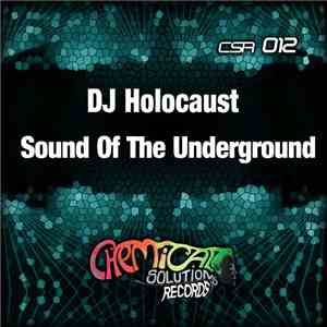 DJ Holocaust - Sound Of The Underground
