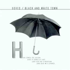 Doves - Black And White Town