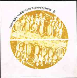 Edward H. Tarr - Edward H. Tarr Plays Trumpet Music