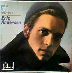 Eric Andersen  - Today Is The Highway
