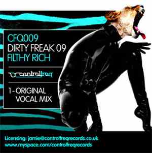 Filthy Rich  - Dirty Freak 09