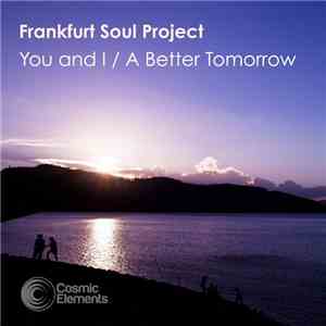 Frankfurt Soul Project - You And I / A Better Tomorrow