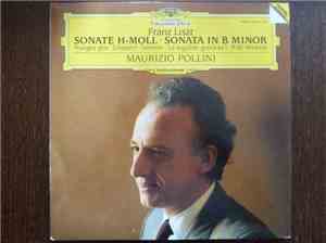 Franz Liszt, Maurizio Pollini - Sonate H-Moll - Sonata In B Minor