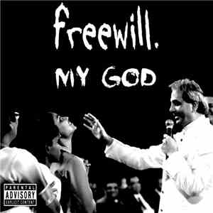 Freewill  - My God