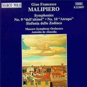 Gian Francesco Malipiero - Moscow Symphony Orchestra, Antonio De Almeida -  ...