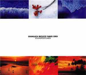 Gianluca Becuzzi & Fabio Orsi - Soundpostcards