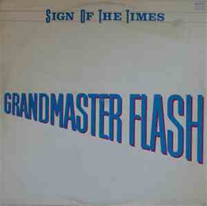 Grandmaster Flash - Sign Of The Times