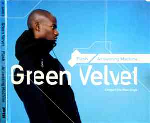 Green Velvet - Flash / Answering Machine