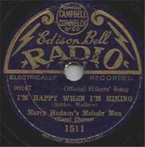 Harry Hudson's Melody Men - I'm Happy When I'm Hiking