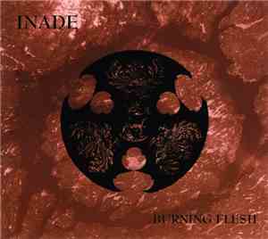Inade - Burning Flesh