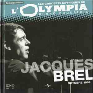 Jacques Brel - Les Concerts Mythiques De L'olympia - Octobre 1964