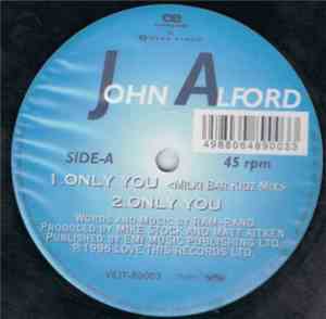 John Alford - Only You / Smoke Gets In Your Eyes