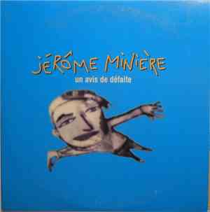 Jérôme Minière - Un Avis De Défaite