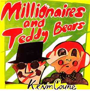 Kevin Coyne - Millionaires And Teddy Bears