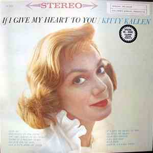 Kitty Kallen - If I Give My Heart To You